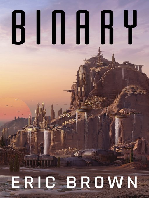 Title details for Binary by Eric Brown - Available